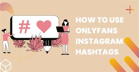 best only fans hashtags|OnlyFans Hashtags – the ultimate guide